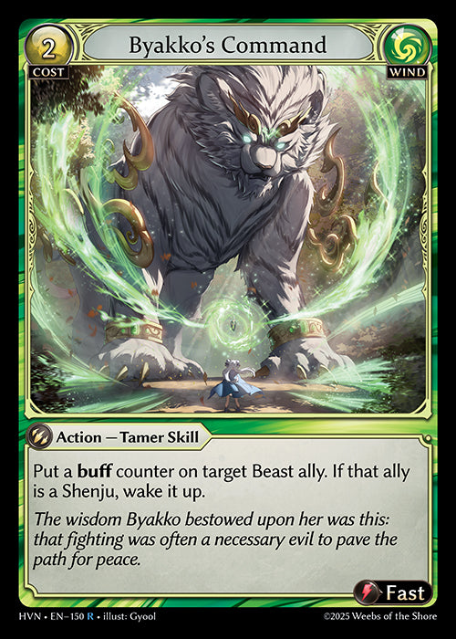 [Wind] Byakko's Command FOIL [HVN-150-R]