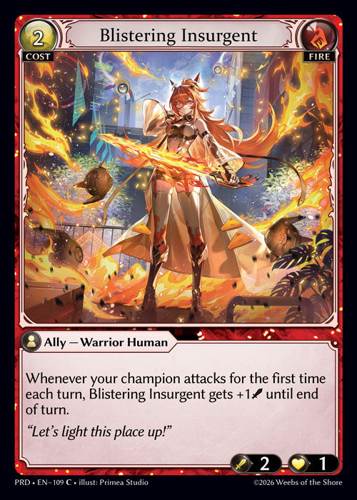 [Fire] Blistering Insurgent [PRD-109-C]
