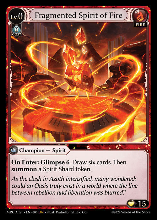 [Fire] Fragmented Spirit of Fire FOIL [MRC Alter-001-UR]
