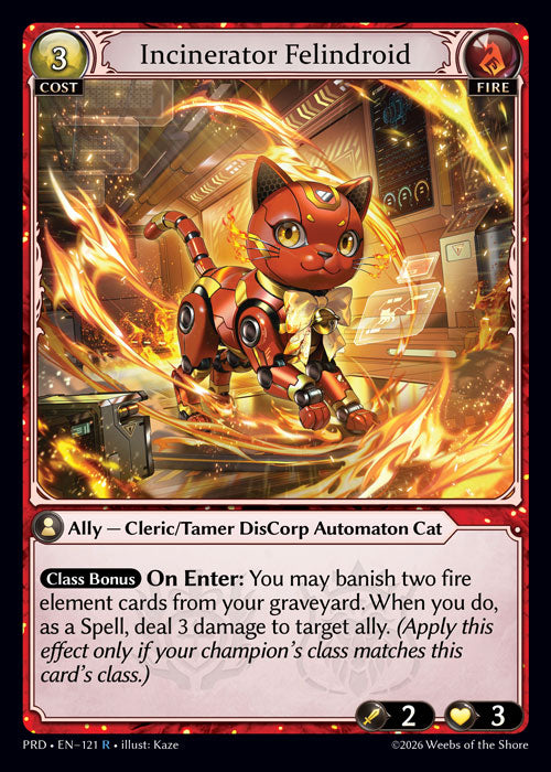 [Fire] Incinerator Felindroid FOIL [PRD-121-R]