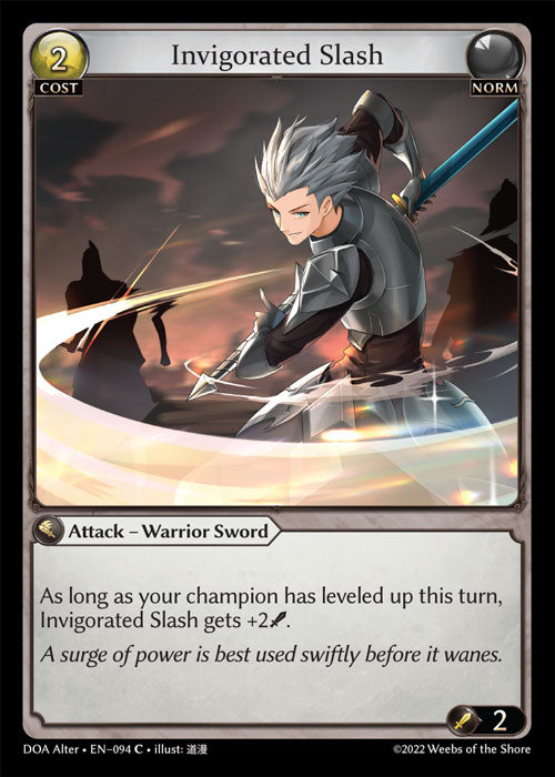 [Norm] Invigorated Slash FOIL [DOA Alter-094-C]