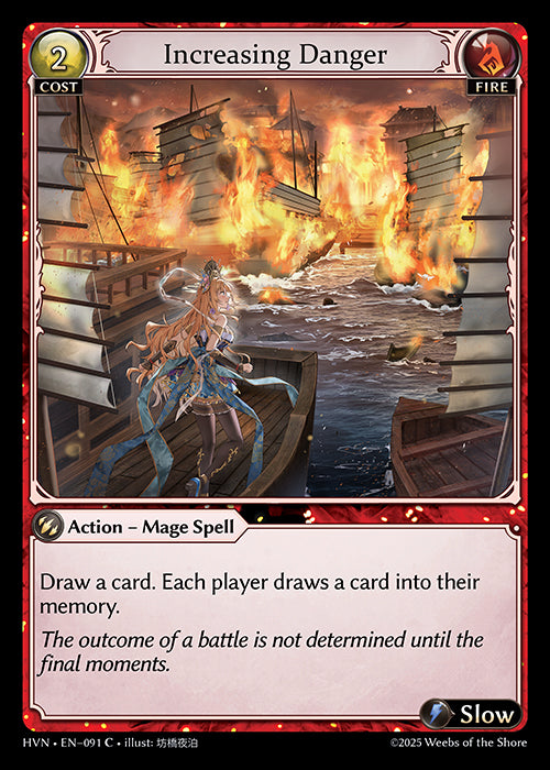[Fire] Increasing Danger FOIL [HVN-091-C]