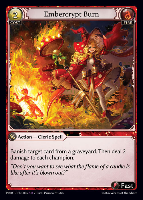 [Fire] Embercrypt Burn GRIMOIRE FOIL [PRDG-006-SR]